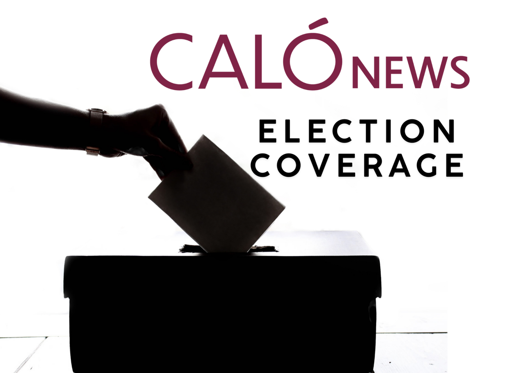Caló News Election Coverage