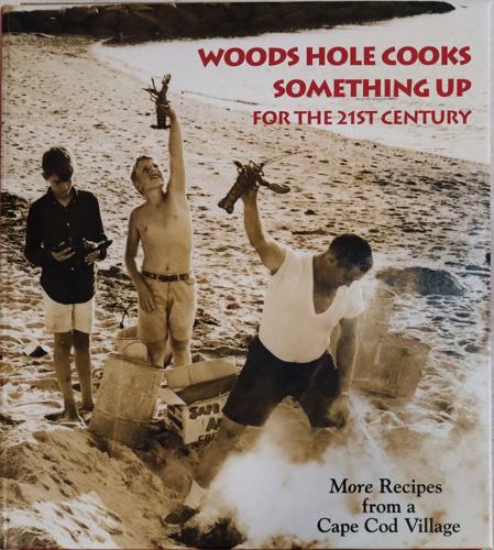 Pam Rothstein Gourmets & Good Eaters: Woods Hole Is Cooking Up Something | Columns ...