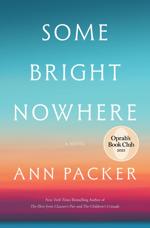 some bright nowhere ann packer