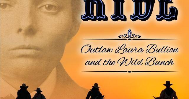 New Biography Reconstructs the Wild Bunch's Forgotten Female Outlaw