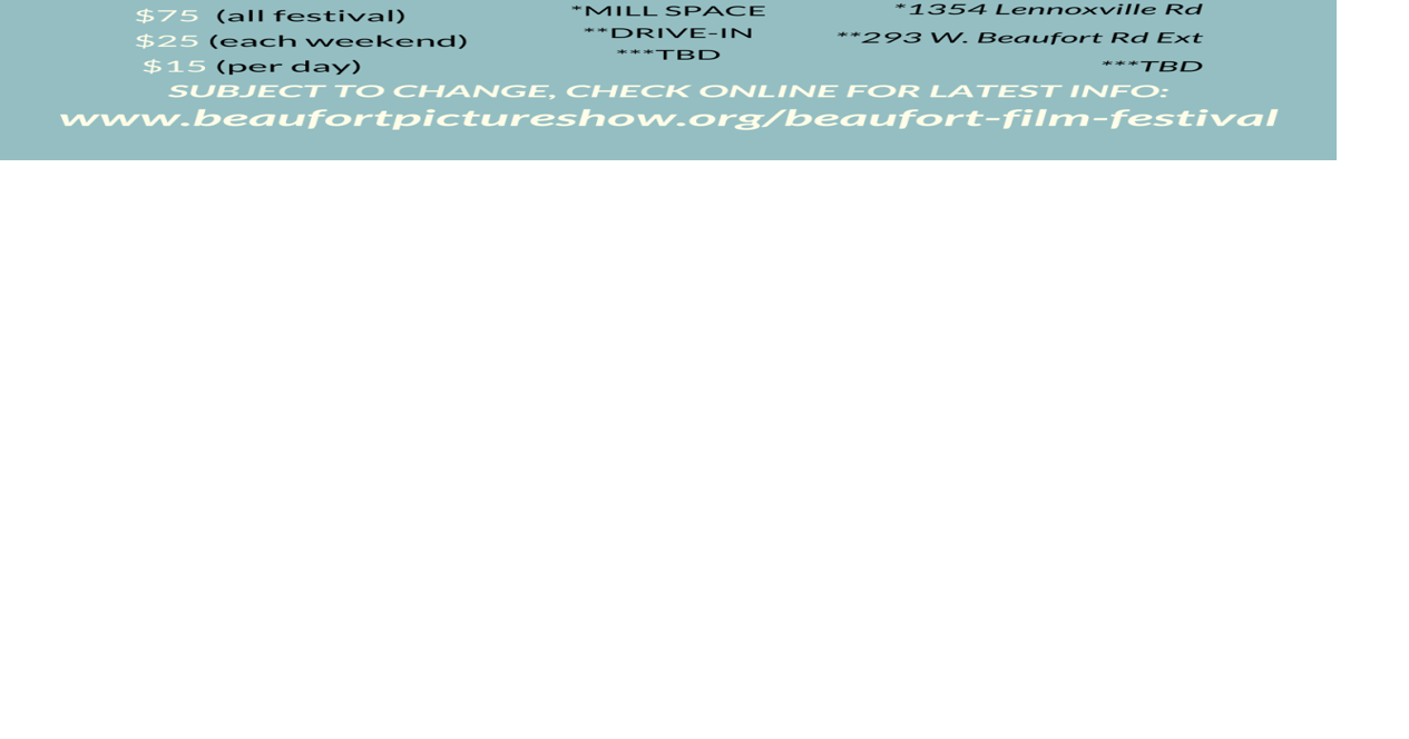 Beaufort Film Festival gets rolling, will run through Nov. 13 News