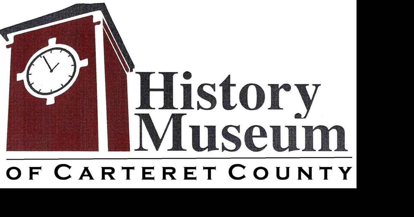 History Museum of Carteret County receives $1,500 grant for New Children’s...
