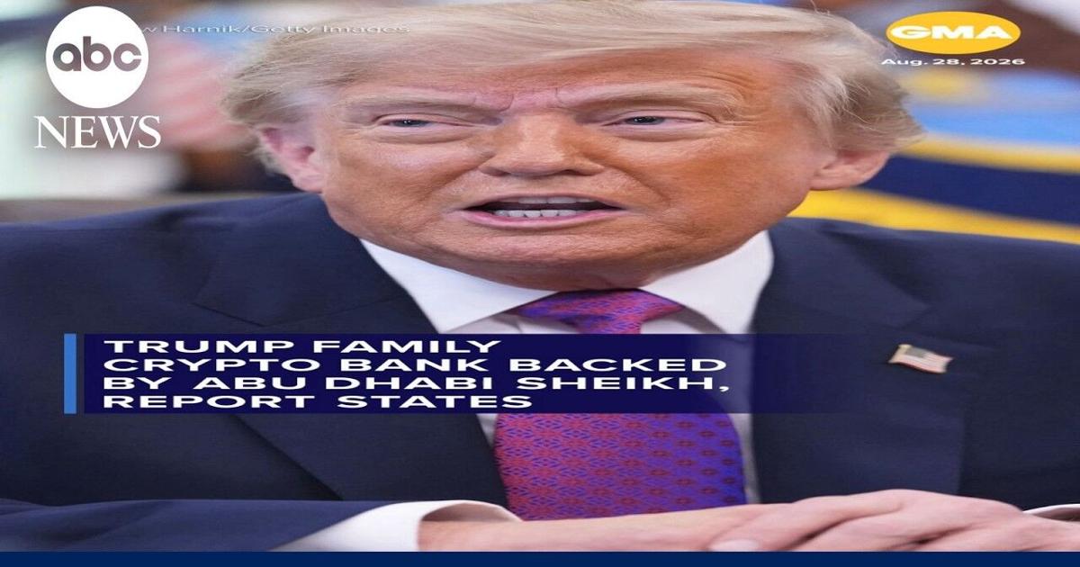 Trump family crypto bank backed by Abu Dhabi sheikh, report states