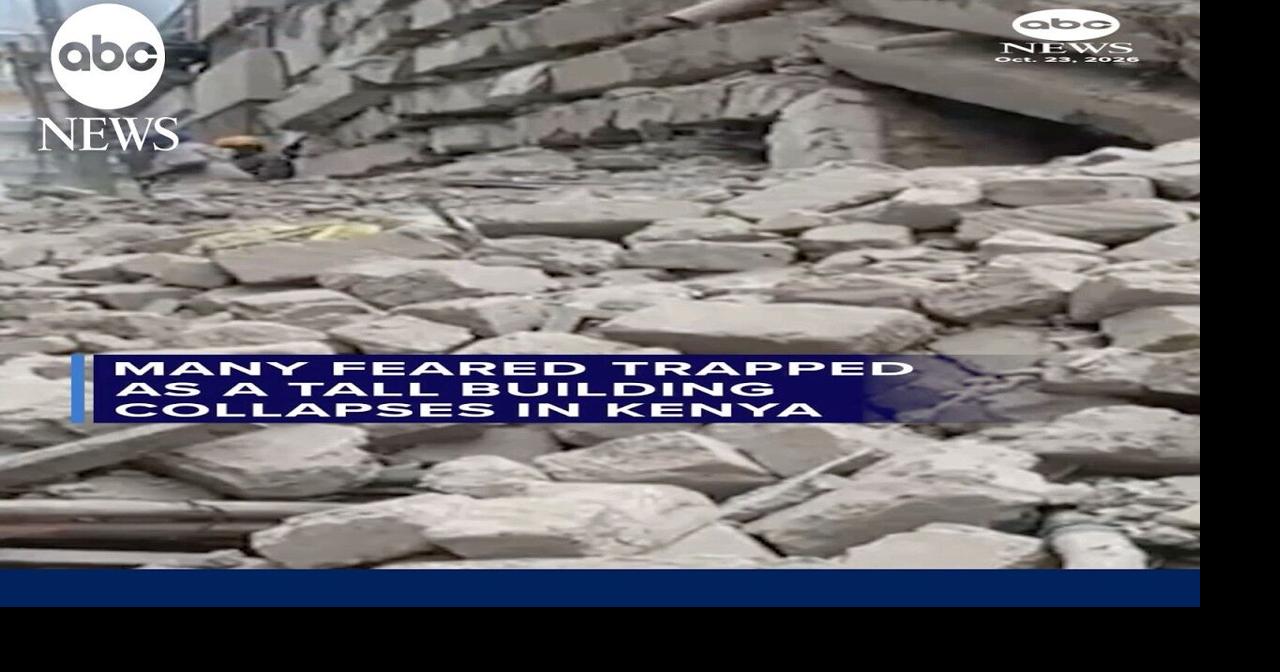 Many feared trapped as a tall building collapses in Kenya | National ...