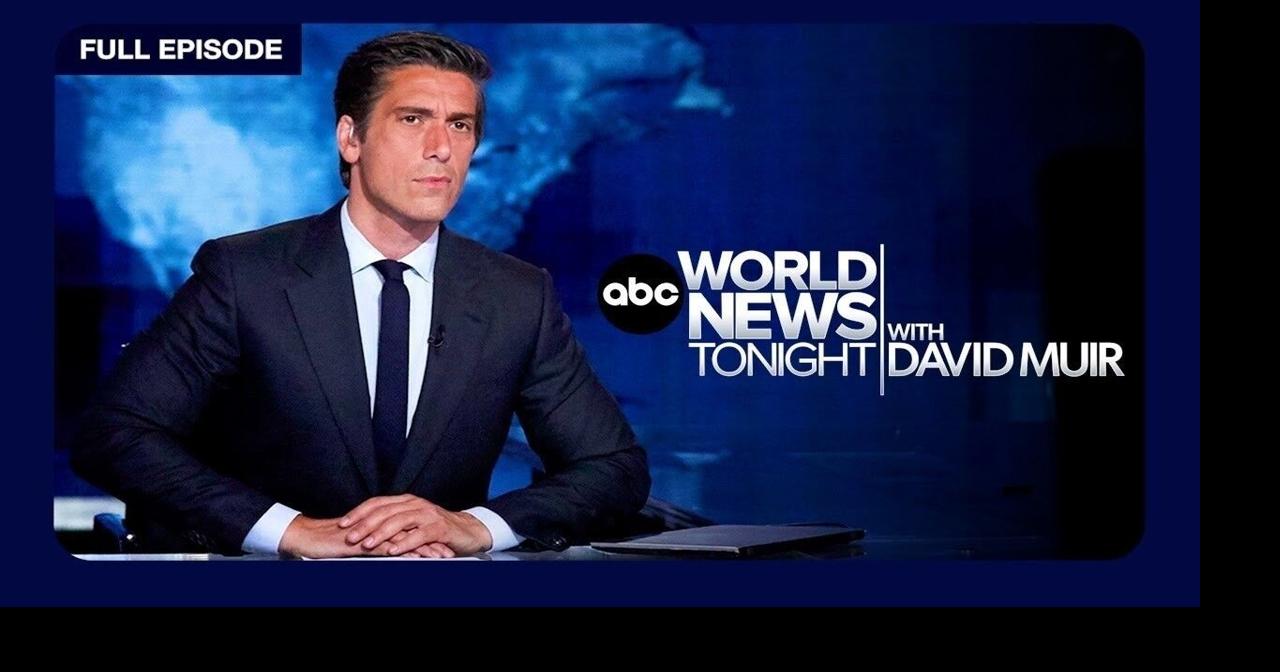 ABC World News Tonight with David Muir Full Broadcast - Sept. 4, 2026