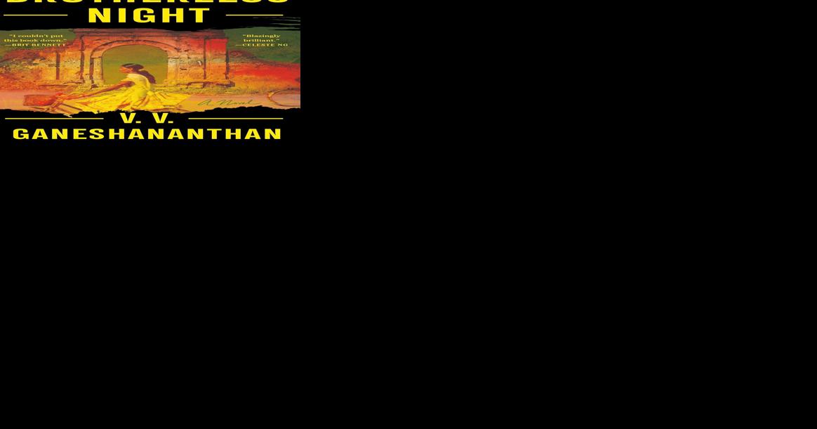 Novelist Ganeshananthan to present 'Brotherless Night' at Chippewa Valley Book Festival event co-hosted by UW-Stout - Vimarsana News