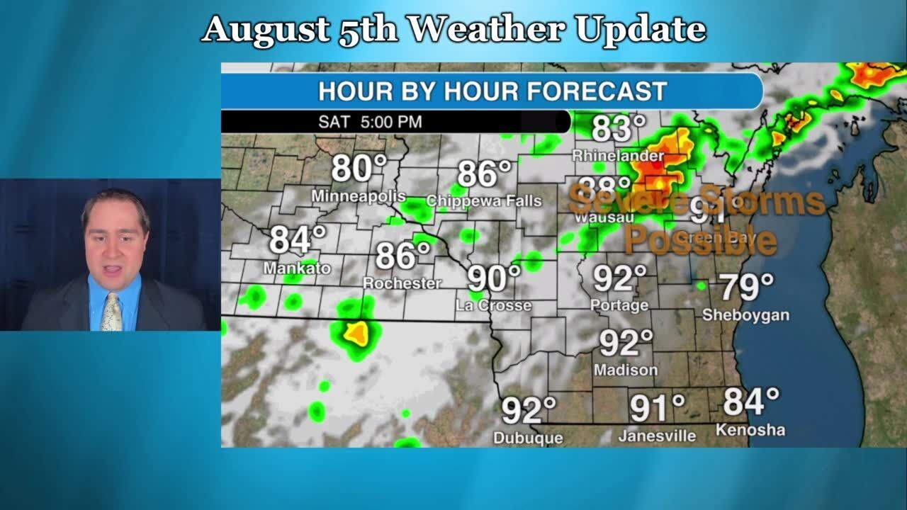 Friday August 5 weather update for Wisconsin and southeast Minnesota