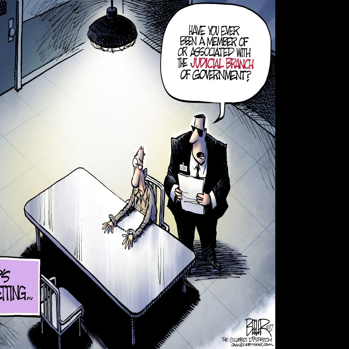 Trump S Extreme Vetting Targets Judicial Branch In Nate Beeler S Latest Political Cartoon Opinion Chippewa Com