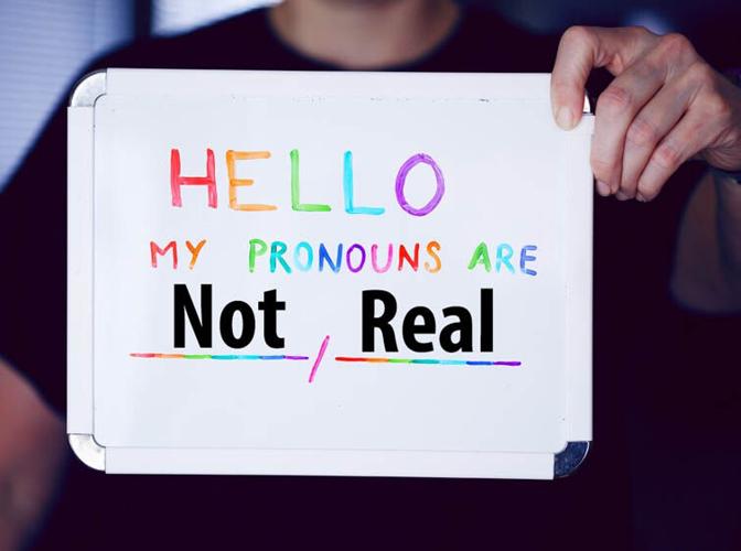 No, You Do Not Own ‘Your’ Pronouns or My Language | Mind & Body ...