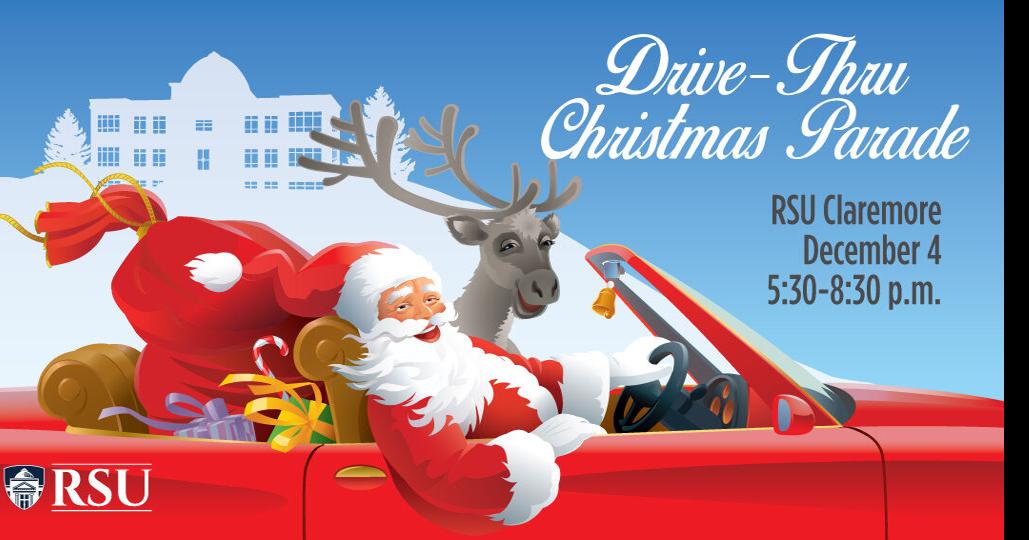 Claremore’s Drivethru Parade on RSU’s campus returns on Dec. 4 News