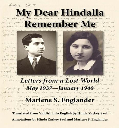 My Dear Hindalla, Remember Me. Letters from a Lost World May 1937-January 1940