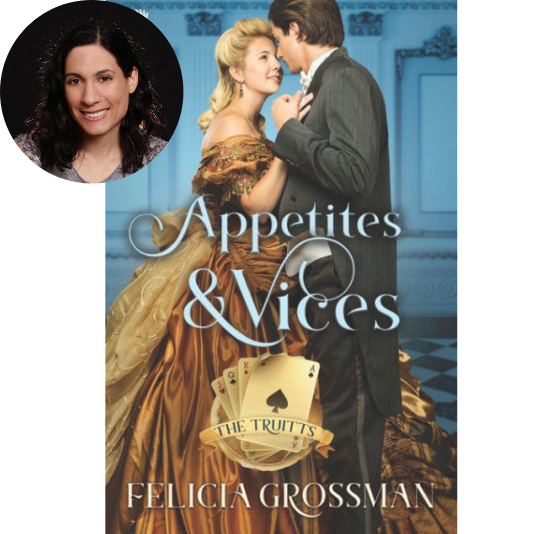 Appetites & Vices by Felicia Grossman
