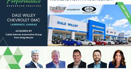 Performance Brokerage Services Advises on the Sale of Dale Willey Chevrolet GMC in Lawrence, Kansas, from Greg Maurer to Cable Dahmer Automotive Group
