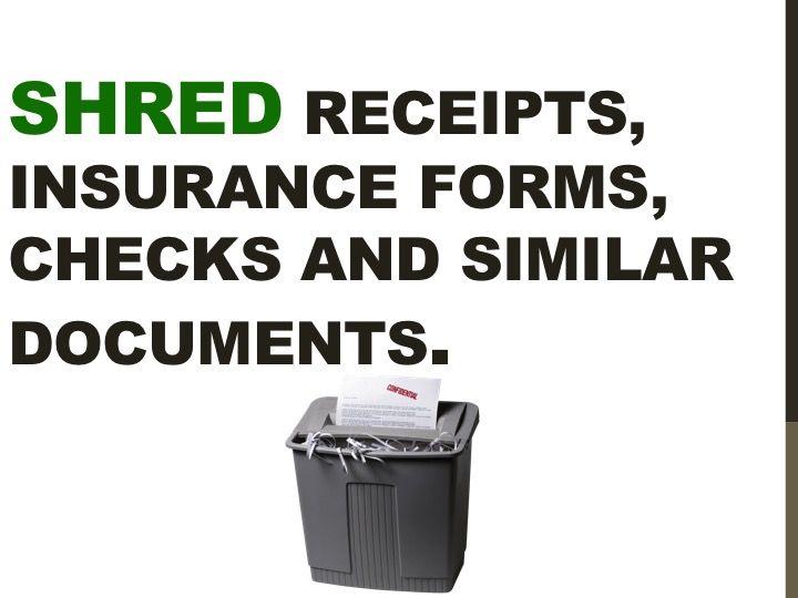 Properly dispose of documents