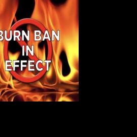 County's burn ban stays in place