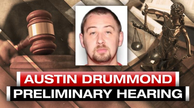 Austin Drummond Preliminary Hearing