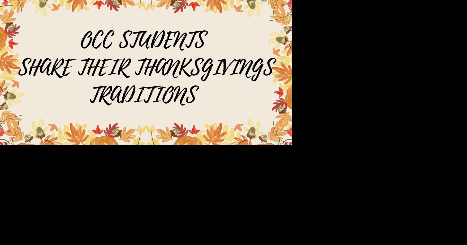 Orange Coast College students share some of their favorite Thanksgiving traditions