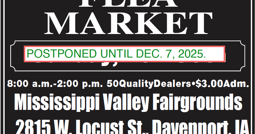 MISSISSIPPI VALLEY FLEA MARKET - DAVENPORT, IA