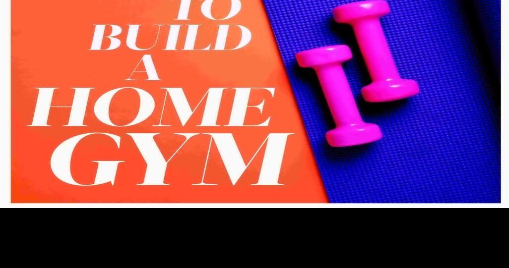 how-to-build-a-home-gym