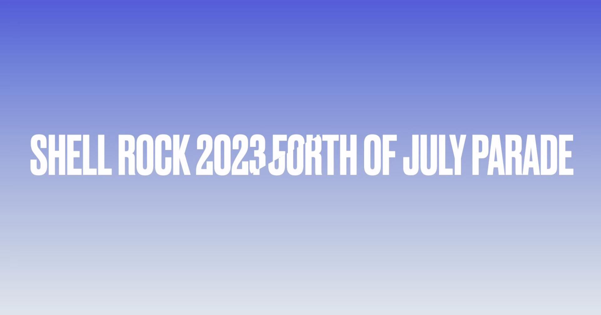 Shell Rock marks July Fourth 2023 with parade - Vimarsana News