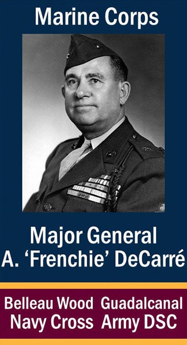 MG Alphonse “Frenchie” DeCarré, USMC