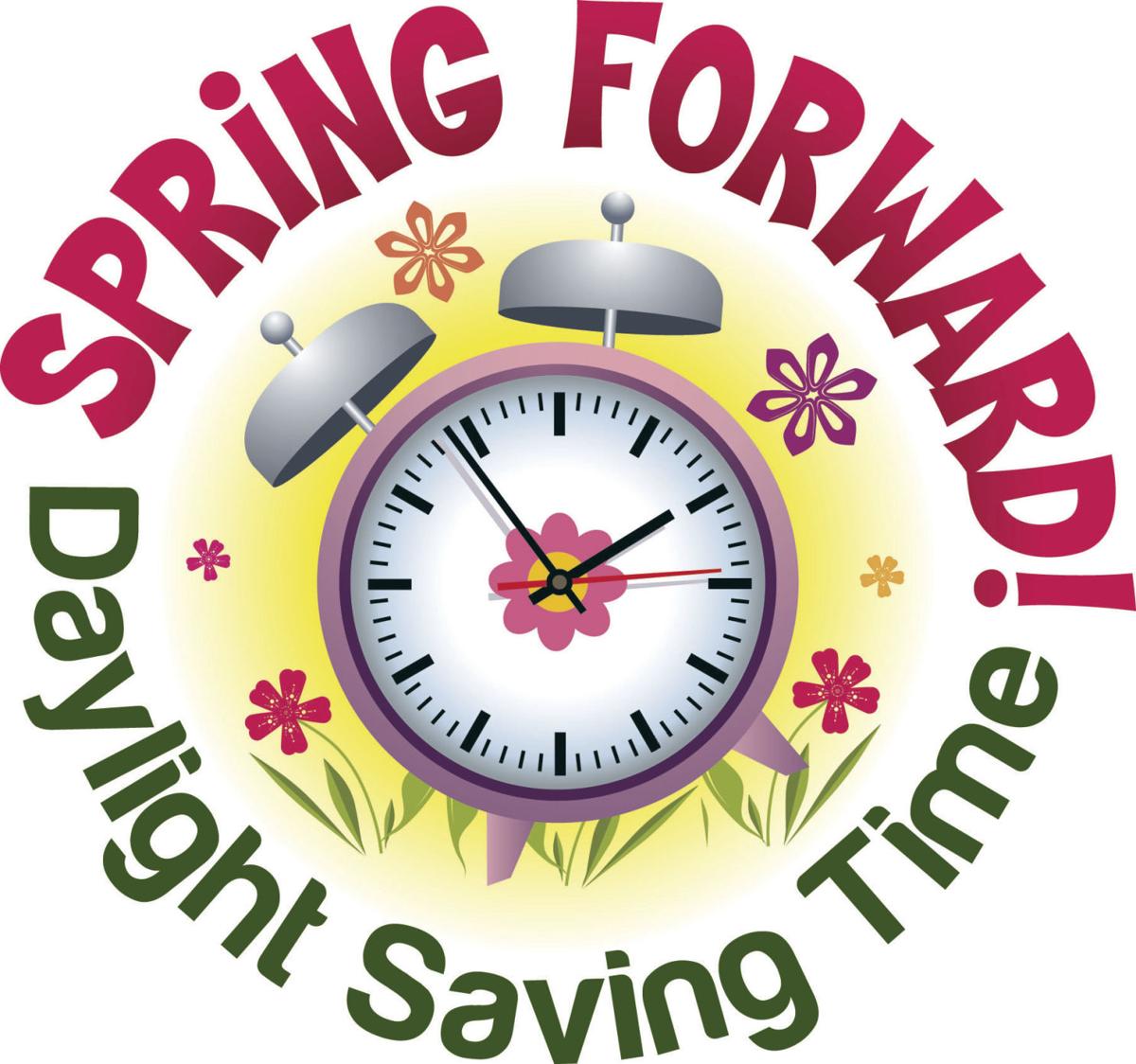 Spring Forward! Daylight Saving Time begins this Sunday 