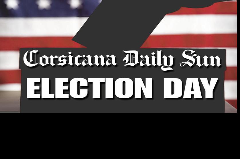 Keep up with the elections via Corsicana Daily Sun online