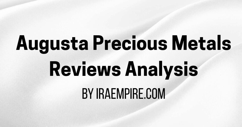 Augusta Precious Metals Reviews Highlight Growing Demand for Top Gold IRA Companies (2026 Industry Insights)