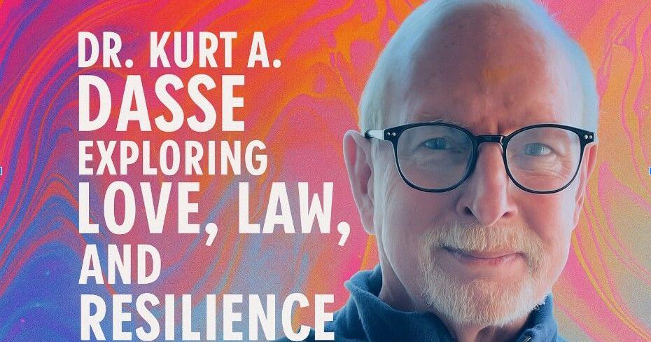 Dr. Kurt A Dasse Exploring Love, Law, and Resilience - Ingram Publisher's House