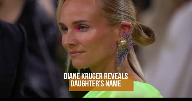 Diane Kruger reveals daughter