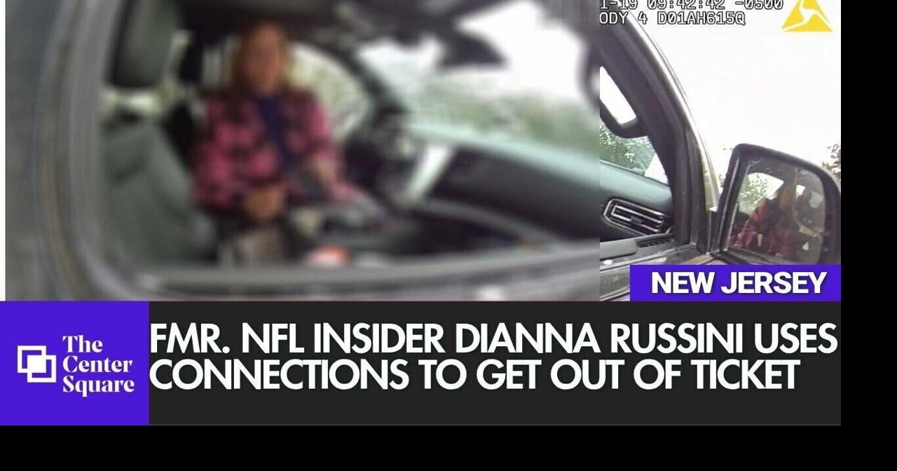 Exclusive: Cop allows NFL reporter Dianna Russini to name drop her way out of ticket