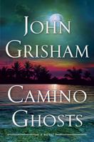Books: Grisham's lawyers in search of 'Camino Ghosts'