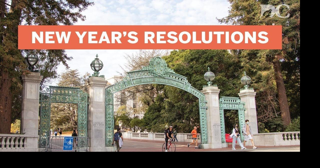 What are UC Berkeley students' new year's resolutions for 2023 ...