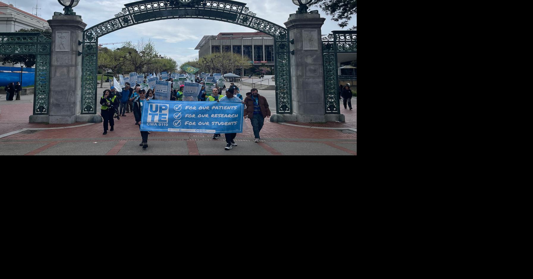 UC refutes ‘bad faith’ claims as worker unions strike state-wide ...