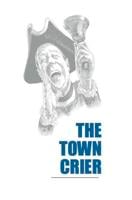 The Town Crier: Shave and a haircut (part 1)