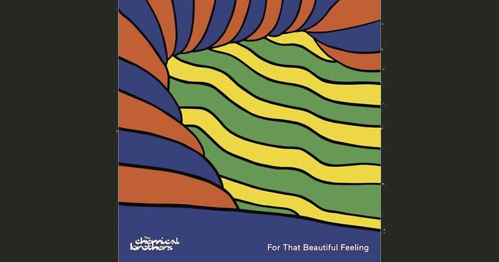 Review: The Chemical Brothers’ ‘For That Beautiful Feeling’ is dreamy ...