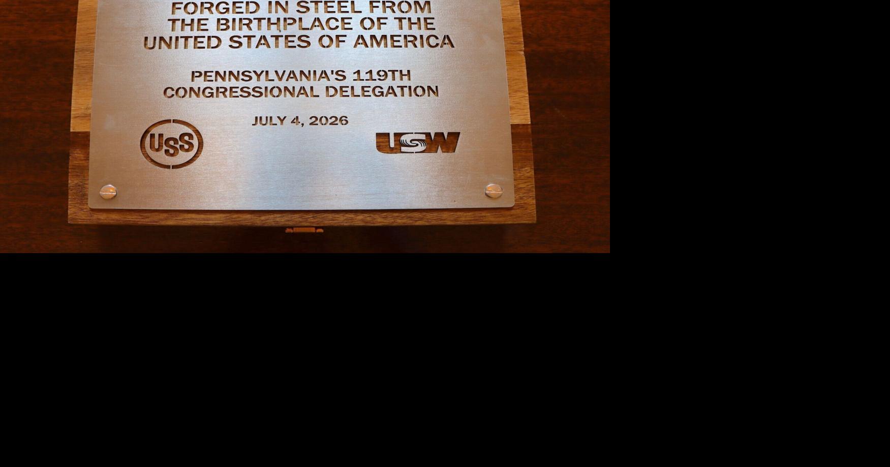 Congressional time capsule includes plaque marking PA history, including steelmaking