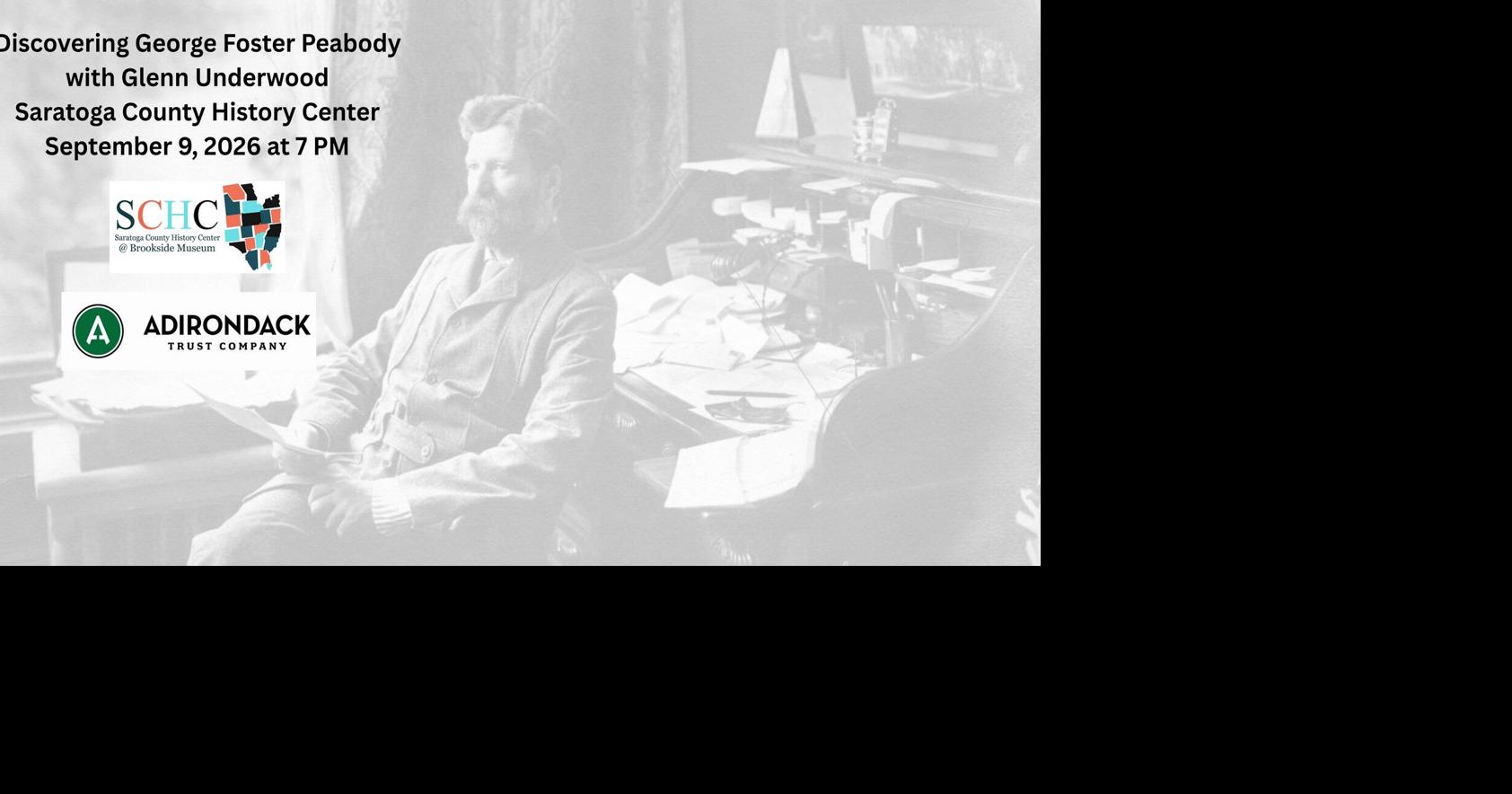 A Saratoga discussion: George Foster Peabody's Life and Legacy