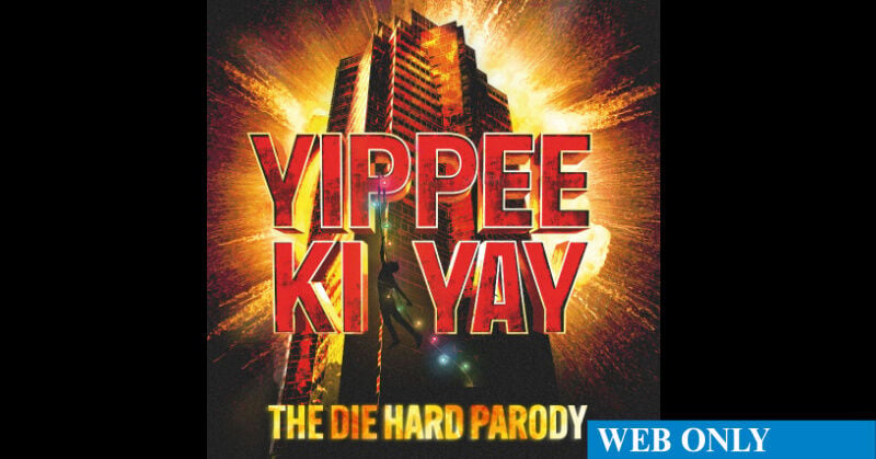 Die Hard' parody 'Yippie Ki Yay' set for Schenectady's Proctors Nov. 24-26, Ticket