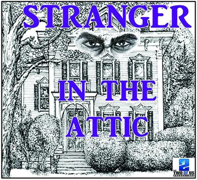 Stranger in the Attic