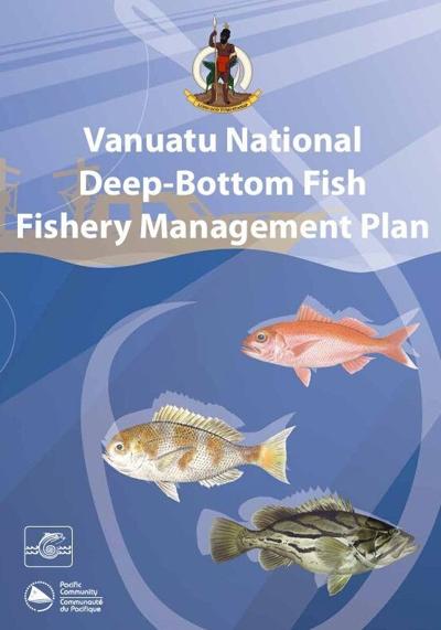 Review of Vanuatu National Deep Bottom Fishery Management Plan | News ...