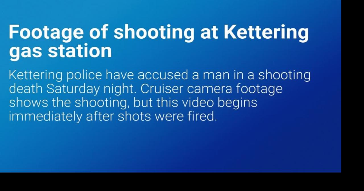 Man indicted for murder in Kettering gas station shooting case | Crime ...
