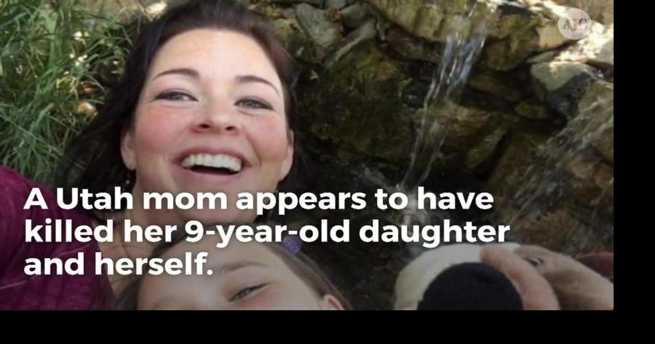 Bodies of Utah mom, 9-year-old daughter found on New Year's Eve in ...