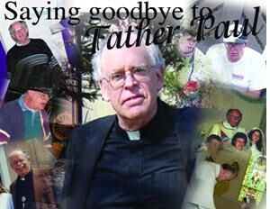 Saying goodbye to Father Paul