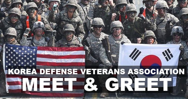 Korea Defense Veterans Association (KDVA) April Meet & Greet | Andrews ...