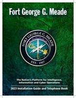 Fort Meade Base Guide 2023