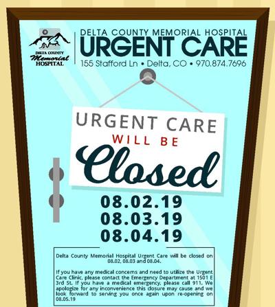 Urgent Care will be closed