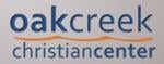 Oak Creek Christian Center