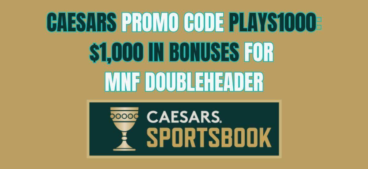 Monday Night Football Betting Promos: Get These Bonus Offers For MNF Tonight