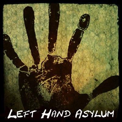 Left Hand Asylum